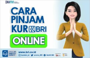 Daftar Online KUR BRI 2023, Cara Mengajukan Pinjaman mudah Cair